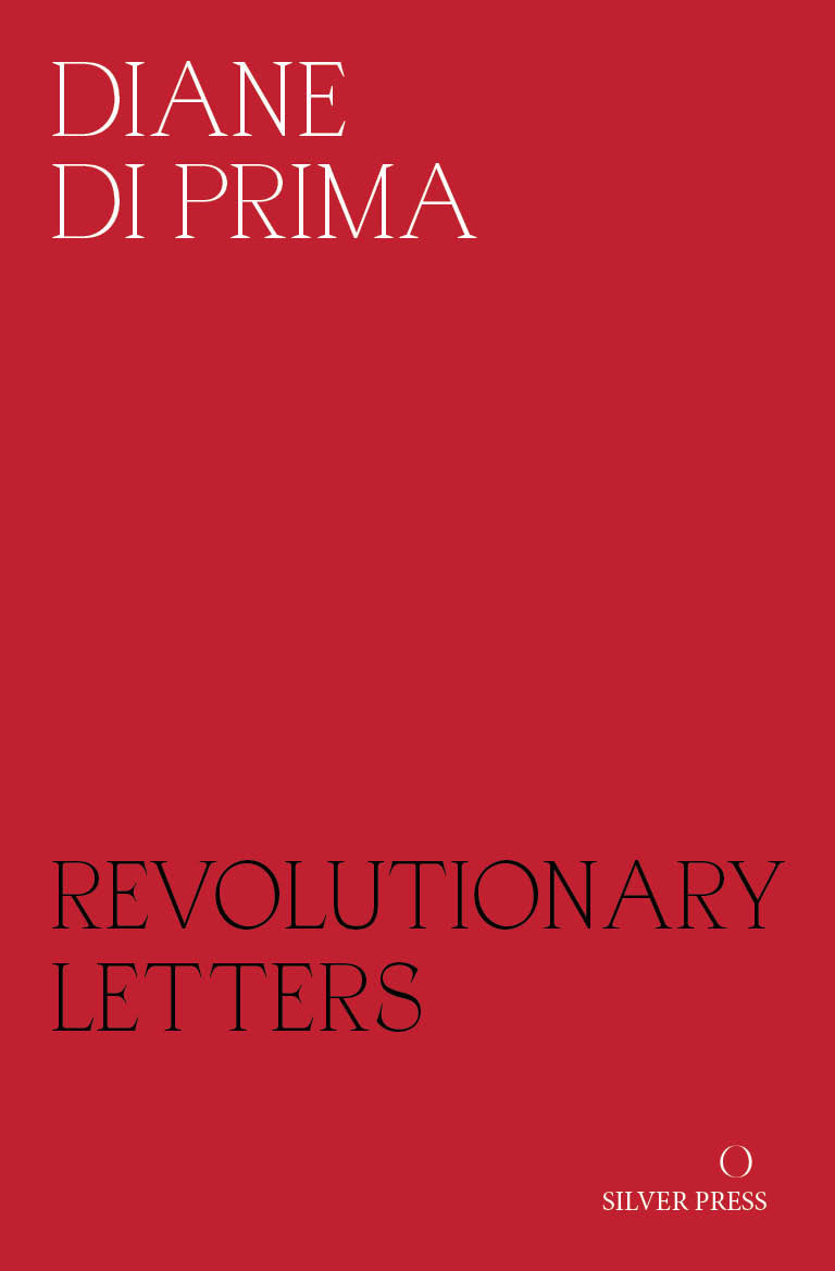 Revolutionary Letters by Diane di Prima Silver Press