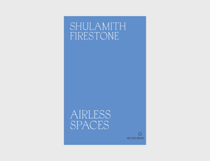 Airless Spaces