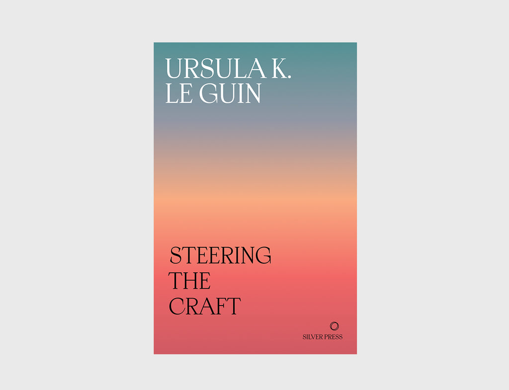 Steering the Craft by Ursula K. Le Guin